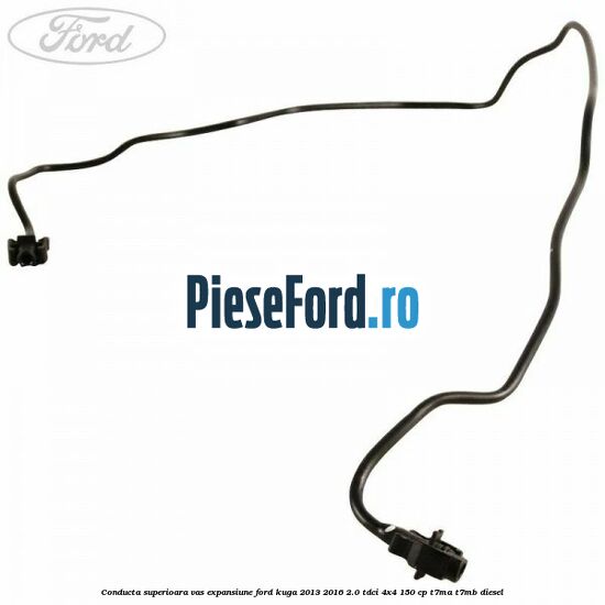 Conducta superioara vas expansiune Ford Kuga 2013-2016 2.0 TDCi 4x4 150 cp T7MA, T7MB diesel