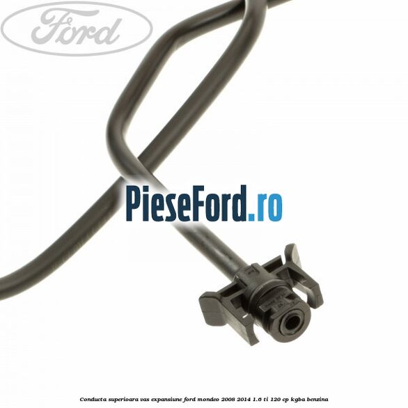 Conducta superioara vas expansiune Ford Mondeo 2008-2014 1.6 Ti 120 cp KGBA benzina