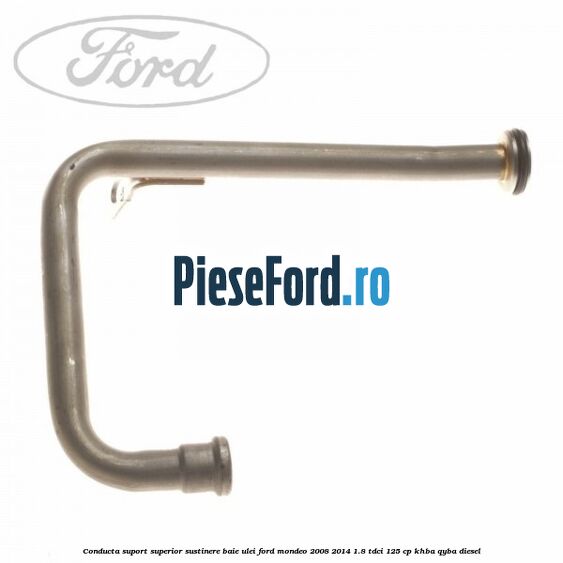 Conducta suport superior sustinere baie ulei Ford Mondeo 2008-2014 1.8 TDCi 125 cp KHBA, QYBA diesel