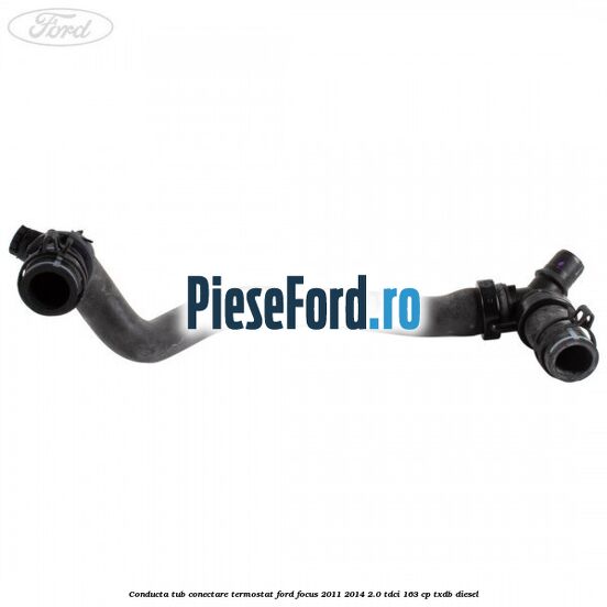 Conducta tub conectare termostat Ford Focus 2011-2014 2.0 TDCi 163 cp Conducta tub conectare termostat Ford Focus 2011-2014 2.0 TDCi 163 cp TXDB diesel