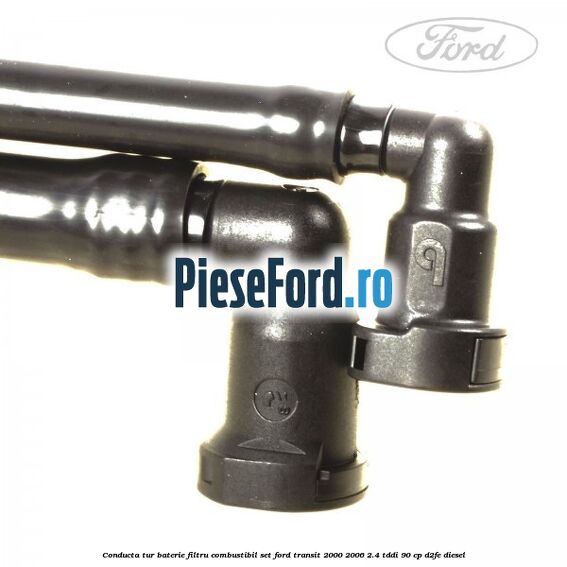 Conducta tur baterie filtru combustibil set Ford Transit 2000-2006 2.4 TDdi 90 cp D2FE diesel