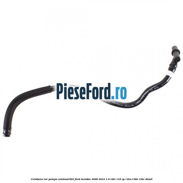 Conducta tur pompa combusitibil Ford Mondeo 2008-2014 1.6 TDCi 115 cp T1BA, T1BB, T1BC diesel