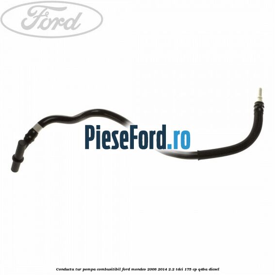 Conducta tur pompa combusitibil Ford Mondeo 2008-2014 2.2 TDCi 175 cp Q4BA diesel