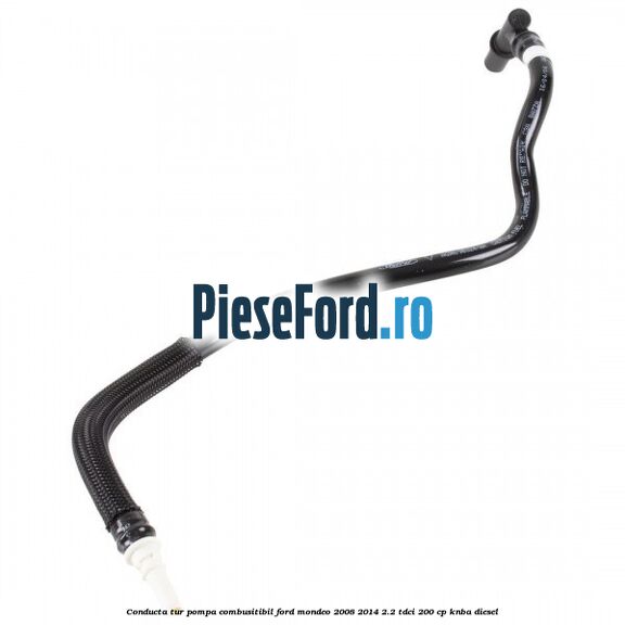 Conducta tur pompa combusitibil Ford Mondeo 2008-2014 2.2 TDCi 200 cp Conducta tur pompa combusitibil Ford Mondeo 2008-2014 2.2 TDCi 200 cp KNBA diesel
