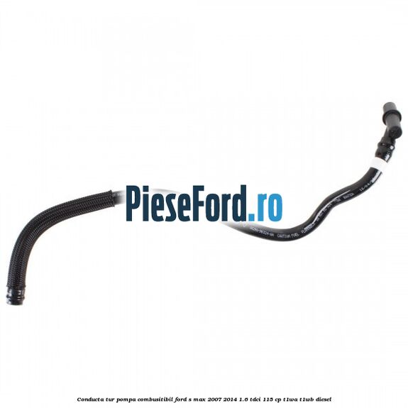 Conducta tur pompa combusitibil Ford S-Max 2007-2014 1.6 TDCi 115 cp T1WA, T1WB diesel