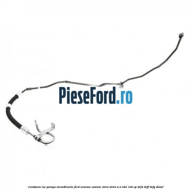 Conducta tur pompa servodirectie Ford Tourneo Custom 2014-2018 2.2 TDCi 100 cp DRF4, DRFF, DRFG diesel