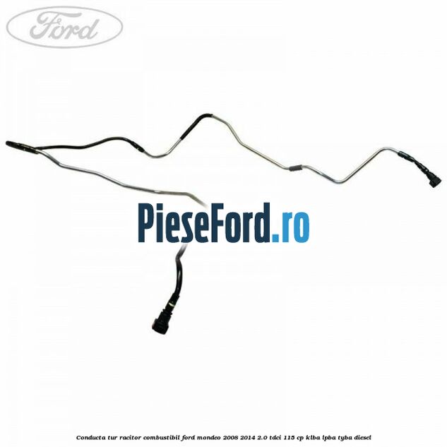 Conducta tur racitor combustibil Ford Mondeo 2008-2014 2.0 TDCi 115 cp Conducta tur racitor combustibil Ford Mondeo 2008-2014 2.0 TDCi 115 cp KLBA, LPBA, TYBA diesel