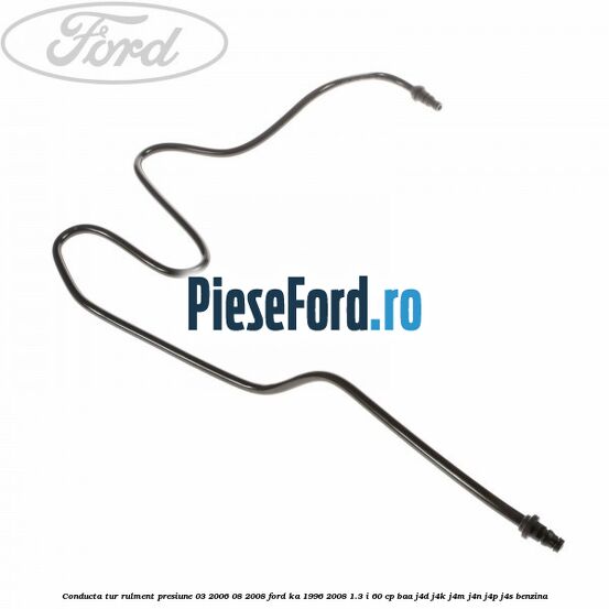 Conducta tur rulment presiune 03/2006-08/2008 Ford Ka 1996-2008 1.3 i 60 cp BAA, J4D, J4K, J4M, J4N, J4P, J4S benzina
