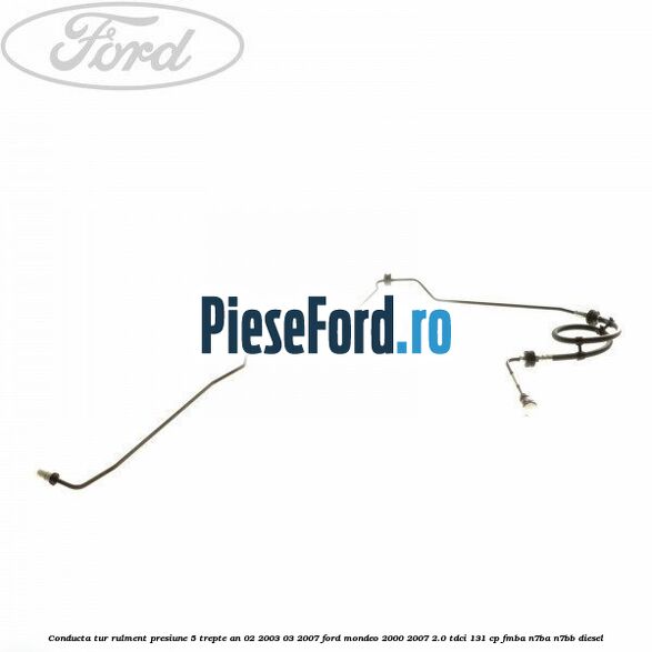 Conducta tur rulment presiune 5 trepte an 02/2003-03/2007 Ford Mondeo 2000-2007 2.0 TDCi 131 cp FMBA, N7BA, N7BB diesel