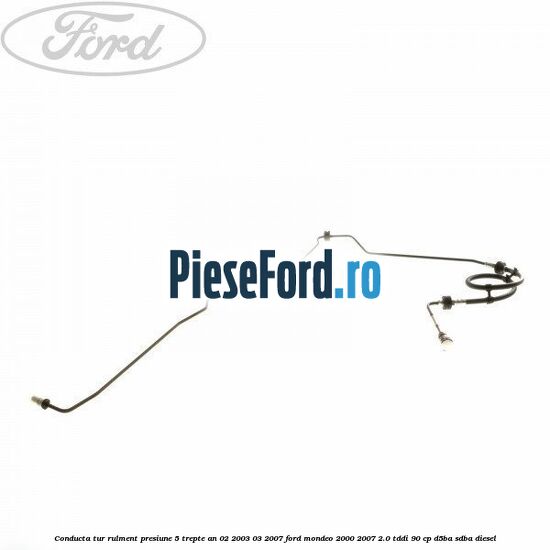 Conducta tur rulment presiune 5 trepte an 02/2003-03/2007 Ford Mondeo 2000-2007 2.0 TDDI 90 cp D5BA, SDBA diesel
