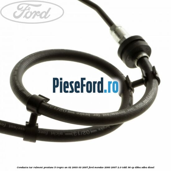 Conducta tur rulment presiune 5 trepte an 02/2003-03/2007 Ford Mondeo 2000-2007 2.0 TDDI 90 cp D5BA, SDBA diesel