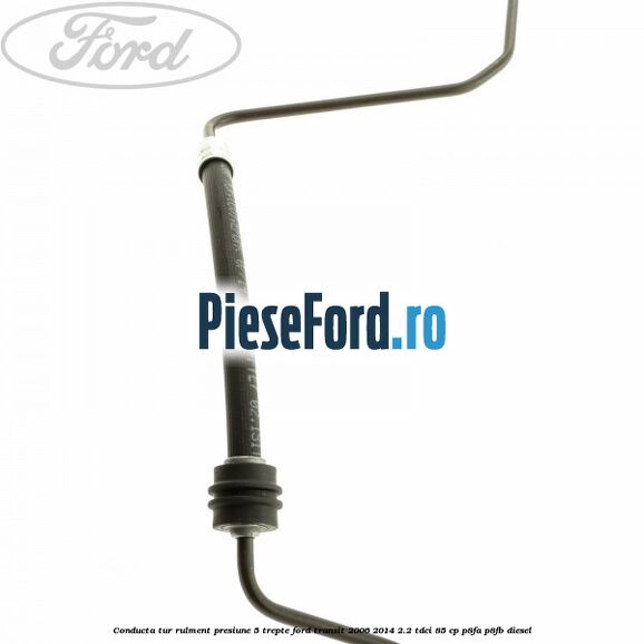 Conducta tur rulment presiune 5 trepte Ford Transit 2006-2014 2.2 TDCi 85 cp P8FA, P8FB diesel