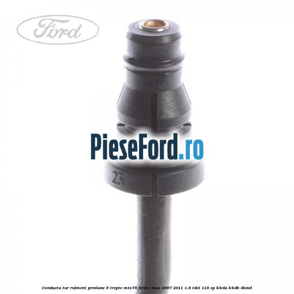 Conducta tur rulment presiune 5 trepte MTX75 Ford C-Max 2007-2011 1.8 TDCi 115 cp KKDA, KKDB diesel