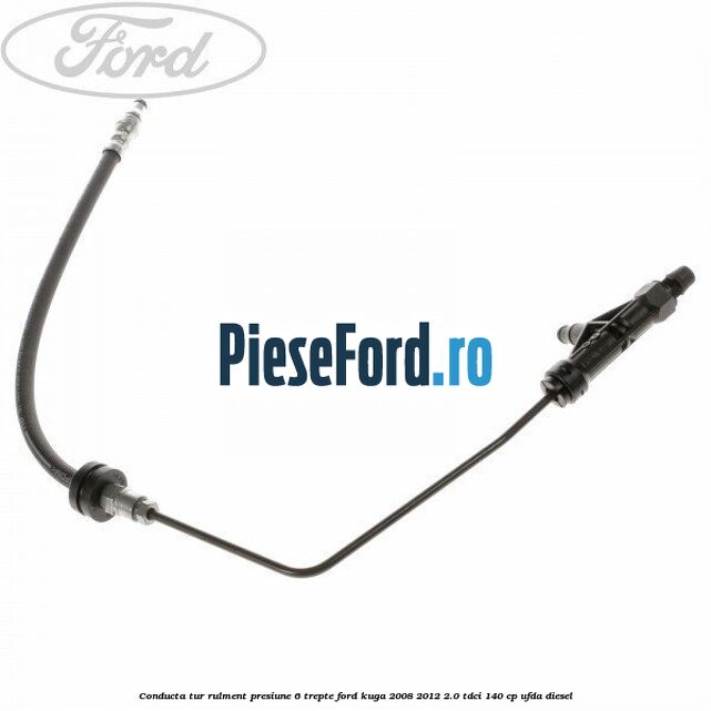 Conducta tur rulment presiune 6 trepte Ford Kuga 2008-2012 2.0 TDCI 140 cp UFDA diesel