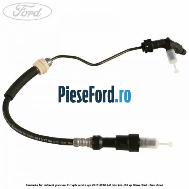 Conducta tur rulment presiune 6 trepte Ford Kuga 2013-2016 2.0 TDCi 4x4 180 cp Conducta tur rulment presiune 6 trepte Ford Kuga 2013-2016 2.0 TDCi 4x4 180 cp T8MA, T8MB, T8MC diesel
