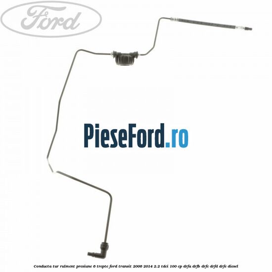 Conducta tur rulment presiune 6 trepte Ford Transit 2006-2014 2.2 TDCi 100 cp Conducta tur rulment presiune 6 trepte Ford Transit 2006-2014 2.2 TDCi 100 cp DRFA, DRFB, DRFC, DRFD, DRFE diesel