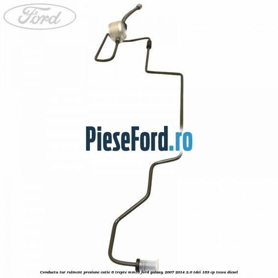 Conducta tur rulment presiune cutie 6 trepte MMT6 Ford Galaxy 2007-2014 2.0 TDCi 163 cp Conducta tur rulment presiune cutie 6 trepte MMT6 Ford Galaxy 2007-2014 2.0 TDCi 163 cp TXWA diesel