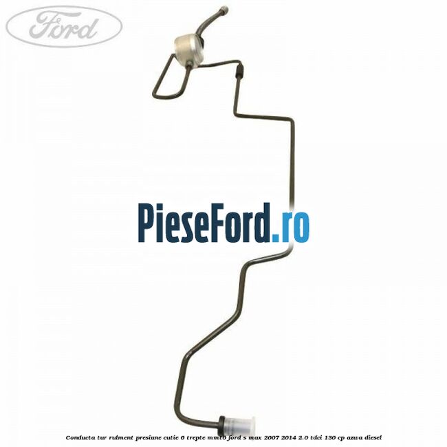 Conducta tur rulment presiune cutie 6 trepte MMT6 Ford S-Max 2007-2014 2.0 TDCi 130 cp AZWA diesel