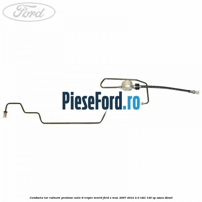 Conducta tur rulment presiune cutie 6 trepte MMT6 Ford S-Max 2007-2014 2.0 TDCi 130 cp AZWA diesel