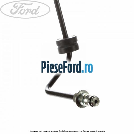 Conducta tur rulment presiune Ford Fiesta 1996-2001 1.0 i 52 cp Conducta tur rulment presiune Ford Fiesta 1996-2001 1.0 i 52 cp ZH10JRB benzina