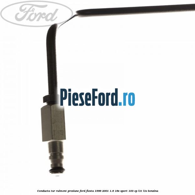 Conducta tur rulment presiune Ford Fiesta 1996-2001 1.6 16V Sport 103 cp L1T, L1V benzina