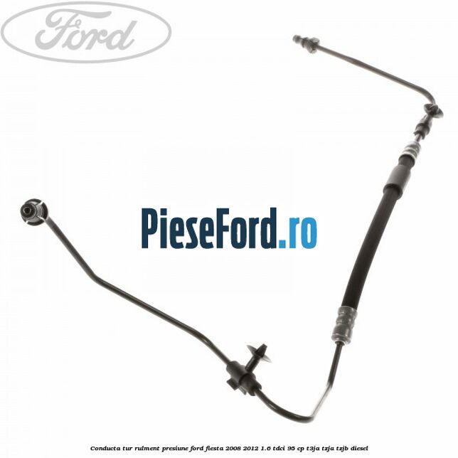 Conducta tur rulment presiune Ford Fiesta 2008-2012 1.6 TDCi 95 cp T3JA, TZJA, TZJB diesel