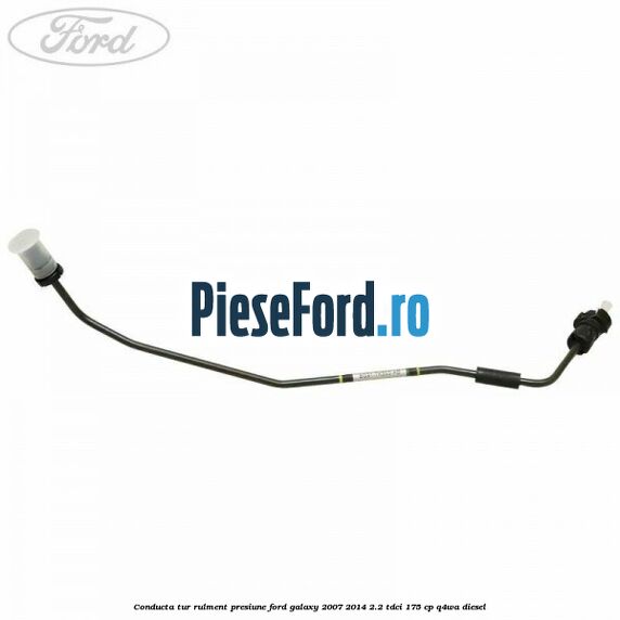 Conducta tur rulment presiune Ford Galaxy 2007-2014 2.2 TDCi 175 cp Q4WA diesel