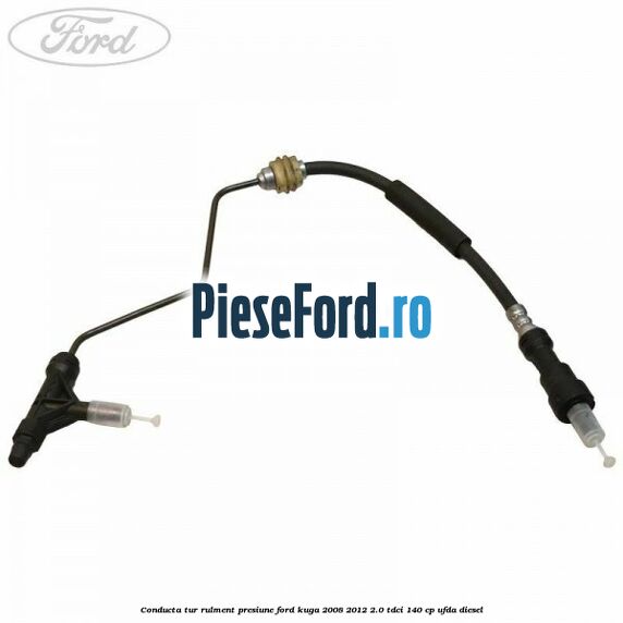 Conducta tur rulment presiune Ford Kuga 2008-2012 2.0 TDCI 140 cp UFDA diesel