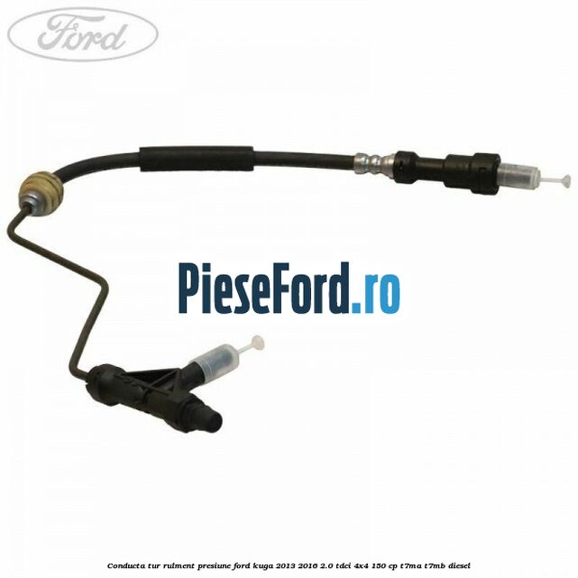 Conducta tur rulment presiune Ford Kuga 2013-2016 2.0 TDCi 4x4 150 cp T7MA, T7MB diesel
