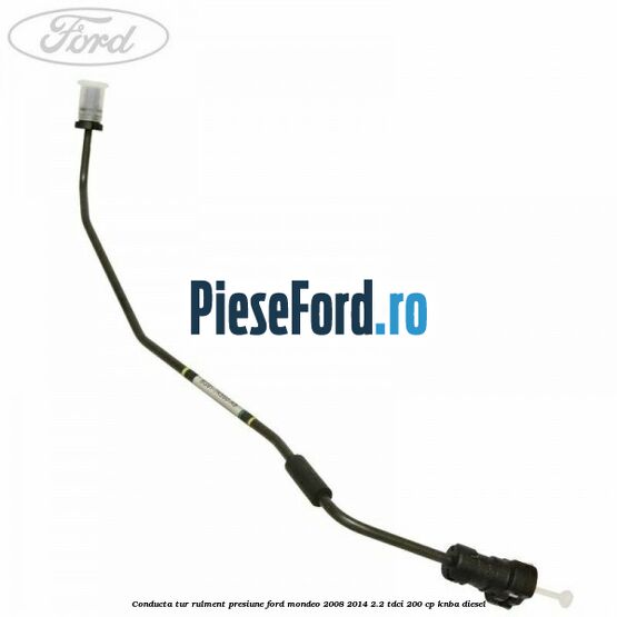 Conducta tur rulment presiune Ford Mondeo 2008-2014 2.2 TDCi 200 cp KNBA diesel