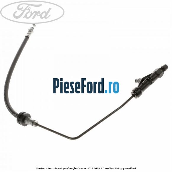 Conducta tur rulment presiune Ford S-Max 2015-2023 2.0 EcoBlue 120 cp YNCA diesel