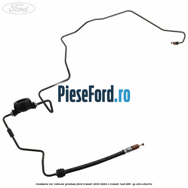 Conducta tur rulment presiune Ford Transit 2019-2023 E-TRANSIT RWD 269  cp C2RA electric