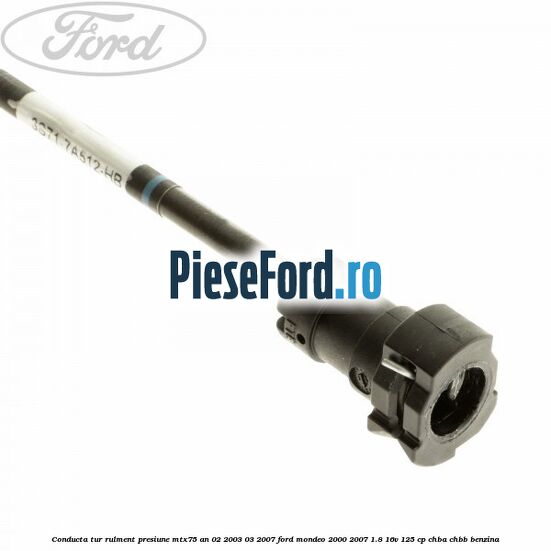 Conducta tur rulment presiune MTX75 an 02/2003-03/2007 Ford Mondeo 2000-2007 1.8 16V 125 cp CHBA, CHBB benzina