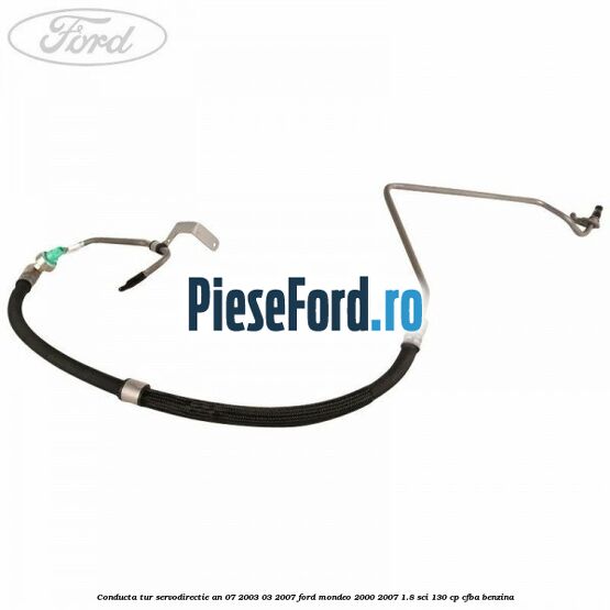 Conducta tur servodirectie an 07/2003-03/2007 Ford Mondeo 2000-2007 1.8 SCi 130 cp CFBA benzina