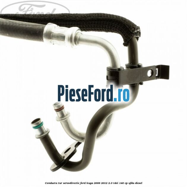 Conducta tur servodirectie Ford Kuga 2008-2012 2.0 TDCI 140 cp UFDA diesel