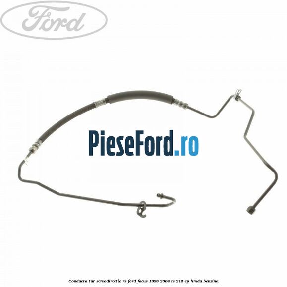 Conducta tur servodirectie RS Ford Focus 1998-2004 RS 215 cp HMDA benzina