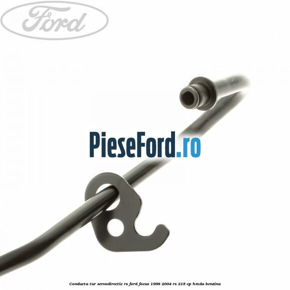 Conducta tur servodirectie RS Ford Focus 1998-2004 RS 215 cp HMDA benzina