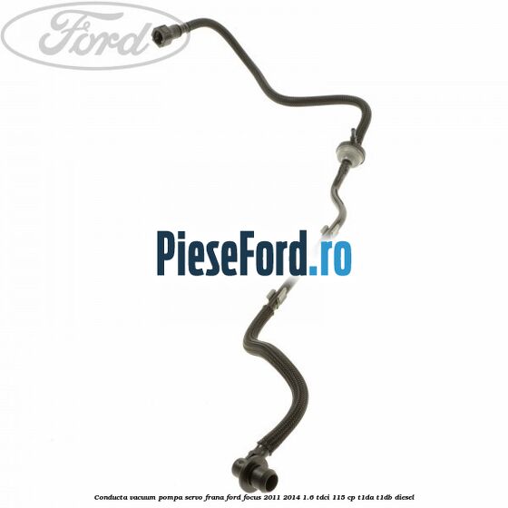 Conducta vacuum pompa servo-frana Ford Focus 2011-2014 1.6 TDCi 115 cp