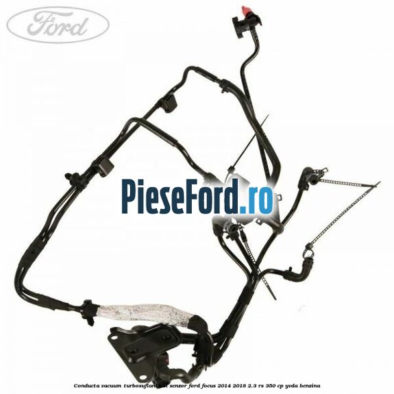 Conducta vacuum turbosuflanta si senzor Ford Focus 2014-2018 2.3 RS 350 cp YVDA benzina