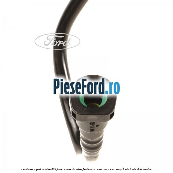 Conducta vapori combustibil frana mana electrica Ford C-Max 2007-2011 1.6 116 cp HXDA, HXDB, SIDA benzina