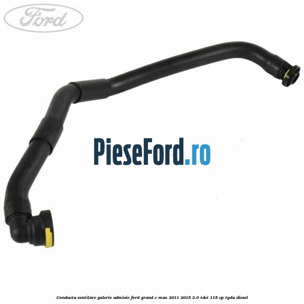 Conducta ventilare galerie admisie Ford Grand C-Max 2011-2015 2.0 TDCi 115 cp TYDA diesel