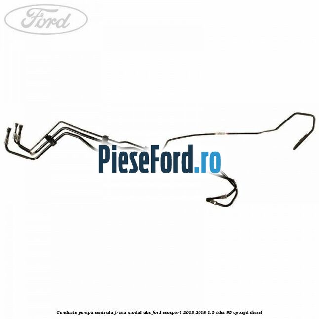 Conducte pompa centrala frana modul ABS Ford EcoSport 2013-2018 1.5 TDCi 95 cp XVJD diesel