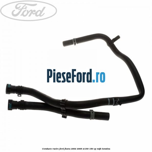 Conducte racire Ford Fiesta 2002-2005 ST150 150 cp N4JB benzina
