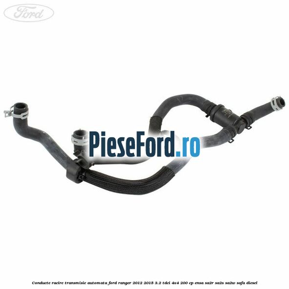 Conducte racire transmisie automata Ford Ranger 2012-2015 3.2 TDCi 4x4 200 cp ENSA, SA2R, SA2S, SA2W, SAFA diesel