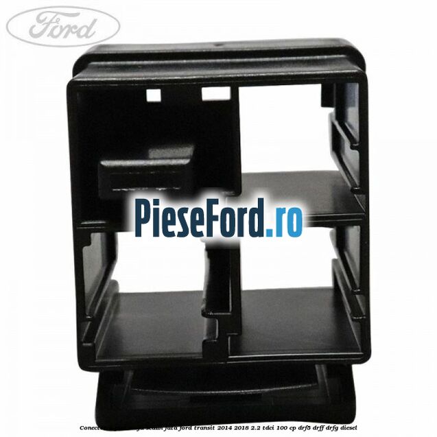 Conector 4 pini mufa scaun fata Ford Transit 2014-2018 2.2 TDCi 100 cp DRF5, DRFF, DRFG diesel