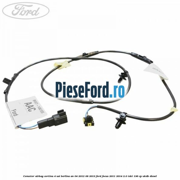 Conector airbag cortina 4 usi berlina an 04/2012-08/2013 Ford Focus 2011-2014 2.0 TDCi 136 cp UKDB diesel