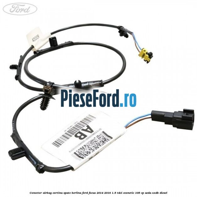 Conector airbag cortina spate berlina Ford Focus 2014-2018 1.5 TDCi ECOnetic 105 cp AEDA, XXDB diesel