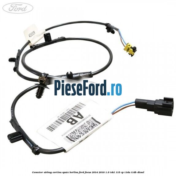 Conector airbag cortina spate berlina Ford Focus 2014-2018 1.6 TDCi 115 cp T1DA, T1DB diesel