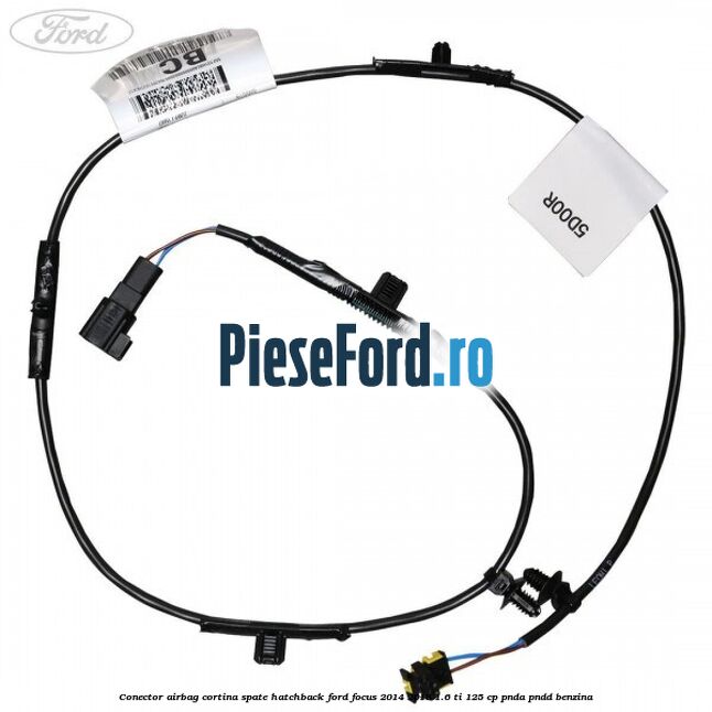Conector airbag cortina spate hatchback Ford Focus 2014-2018 1.6 Ti 125 cp Conector airbag cortina spate hatchback Ford Focus 2014-2018 1.6 Ti 125 cp PNDA, PNDD benzina