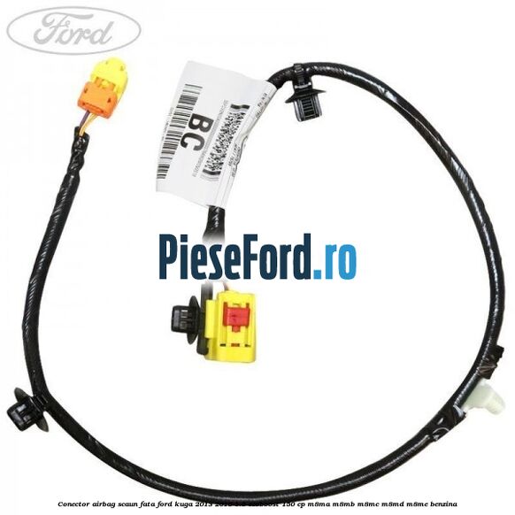 Conector airbag scaun fata Ford Kuga 2013-2016 1.5 EcoBoost 150 cp M8MA, M8MB, M8MC, M8MD, M8ME benzina